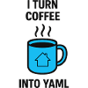 I turn coffee into yaml