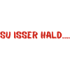 Su isser hald