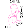 Ohne Vino ohne mich
