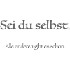 sei du selbst