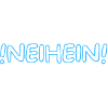 Einfach mal "Neihain" sagen