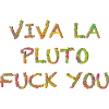 Viva La Pluto