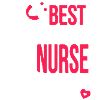 Best Freakin Nurse Ever