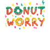 Donut Worry Funny Design