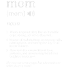 Mom Definition