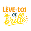 LEVE TOI ET BRILLE
