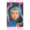 Just Visiting