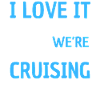 Funny Cruise Saying Design