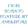 Confused Ancestors