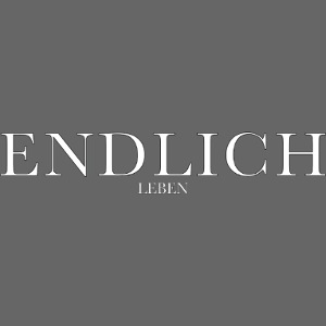 Endlich leben