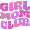 Girl Mom Club
