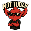 Not Today T-Shirt