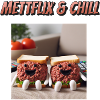Mettflix & Chill
