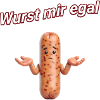 Wurst mir egal