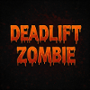Deadliftzombie
