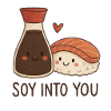 Soy into you