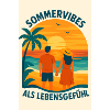 Sommervibes als Lebensgefühl