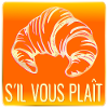 CROISSANT S'IL VOUS PLAIT