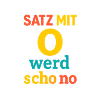 Satz mit O