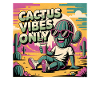 Cactus Vibes Only