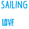 Sailing Is Love