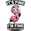 Flamingo: I'm completely okay