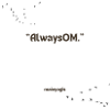AlwaysOM
