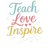 Teach Love Inspire School Design