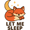 Let Me Sleep