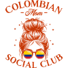 Mother Social Club Colombian Mom