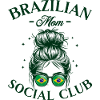 Mother Social Club Brazilian Mom