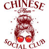 Mother Social Club Chinese Mom