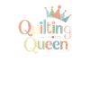 Quilting Queen Happy Quilting