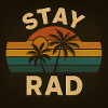 Stay rad