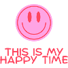 This is my happy time