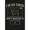 I'm So Tired