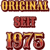 ORIGINAL SINCE 1975