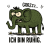 Angry Elephant – I'm calm.