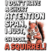 ADHD? Oh look, a squirrel!