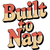 Built to Nap