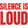 Silence Is Loud