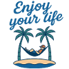 Enjoy your Life