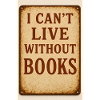 Living without books