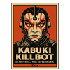 Kabuki Killbot – Theatre meets Sci-Fi
