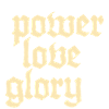 Power, Love & Glory | Black