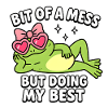 Süßer Frosch - Bit of a mess but doing my best