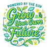 Grow Your Own Future