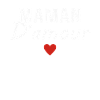 Maman D'amour Fête des Mères