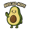 Avocad-Nope Funny Avocado