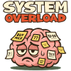 System Overload Brain